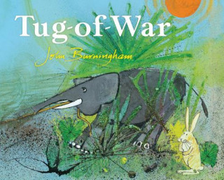 Kniha Tug-of-War John Burningham