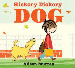 Kniha Hickory Dickory Dog Alison Murray