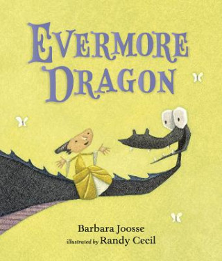 Kniha Evermore Dragon Barbara M. Joosse