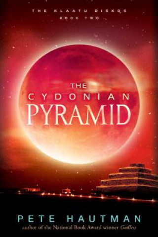 Libro The Cydonian Pyramid Pete Hautman