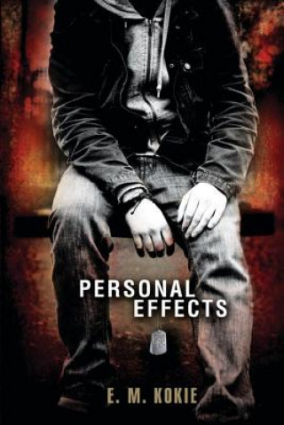 Book Personal Effects E. M. Kokie