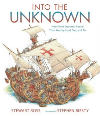 Könyv Into the Unknown Stewart Ross