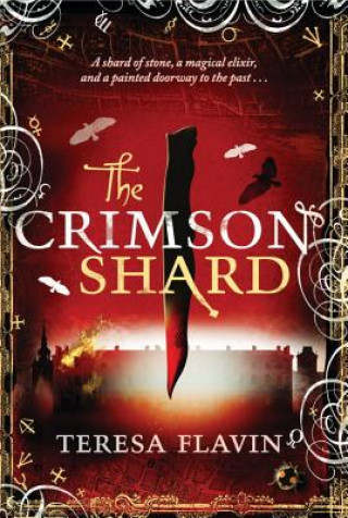 Livre Crimson Shard Teresa Flavin