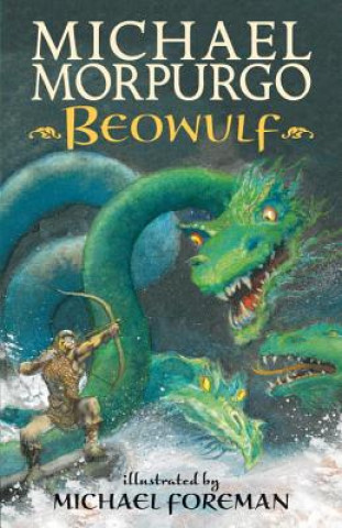 Kniha Beowulf Michael Morpurgo