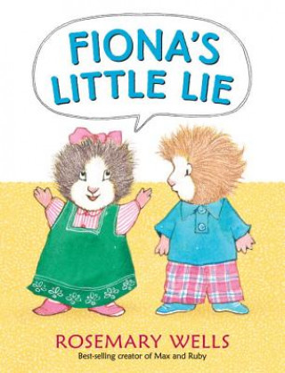 Könyv Fiona's Little Lie Rosemary Wells