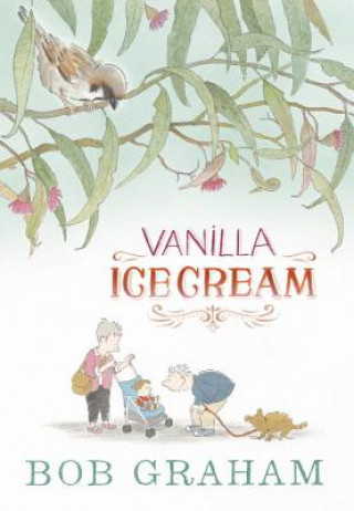 Knjiga Vanilla Ice Cream Bob Graham