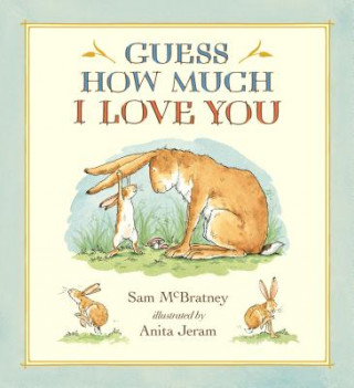 Книга Guess How Much I Love You Sam McBratney