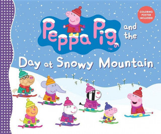 Książka Peppa Pig and the Day at Snowy Mountain Candlewick Entertainment