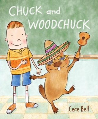 Książka Chuck and Woodchuck Cece Bell