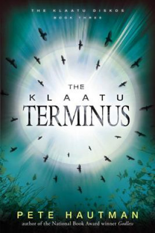 Książka The Klaatu Terminus Pete Hautman