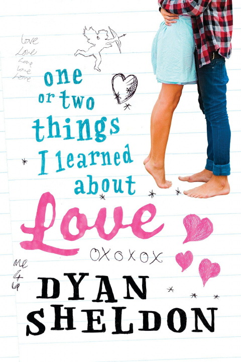 Knjiga One or Two Things I Learned About Love Dyan Sheldon