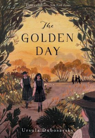 Book The Golden Day Ursula Dubosarsky