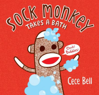 Könyv Sock Monkey Takes a Bath Cece Bell