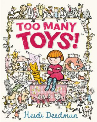 Книга Too Many Toys! Heidi Deedman