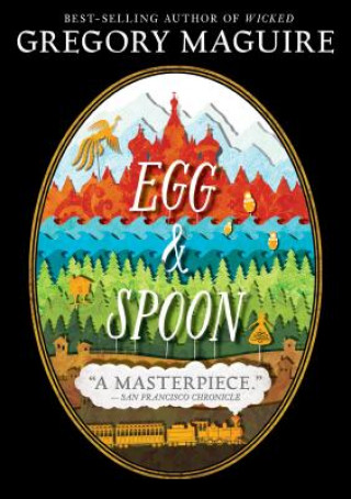 Kniha Egg & Spoon Gregory Maguire
