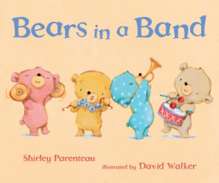 Книга Bears in a Band Shirley Parenteau