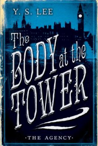 Kniha The Body at the Tower Y. S. Lee