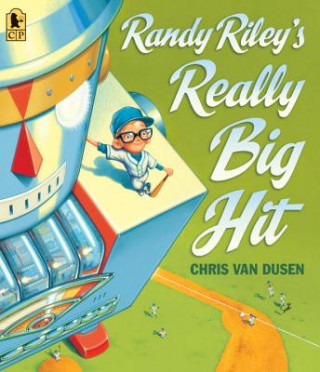 Könyv Randy Riley's Really Big Hit Chris Van Dusen