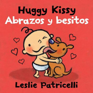 Könyv Huggy Kissy/Abrazos y besitos Leslie Patricelli