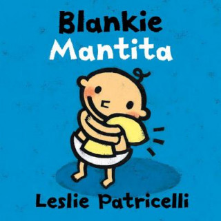 Książka Blankie/Mantita Leslie Patricelli