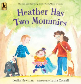 Kniha Heather Has Two Mommies Leslea Newman