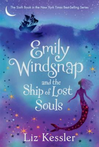 Carte Emily Windsnap and the Ship of Lost Souls Liz Kessler