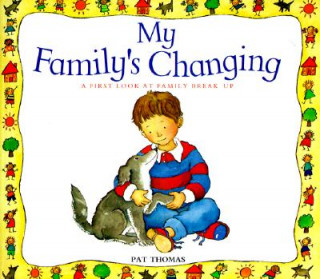Kniha My Family's Changing Pat Thomas