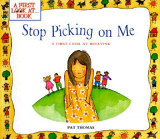 Book Stop Picking on Me Pat Thomas