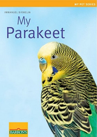 Kniha My Parakeet Immanuel Birmelin