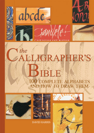 Kniha The Calligrapher's Bible David Harris