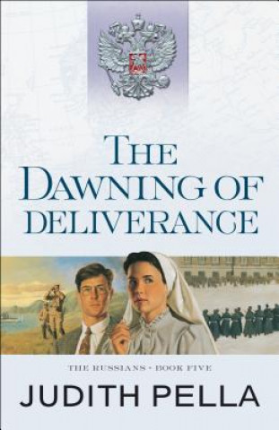 Knjiga The Dawning of Deliverance Judith Pella
