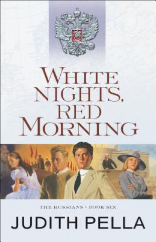 Kniha White Nights, Red Morning Judith Pella