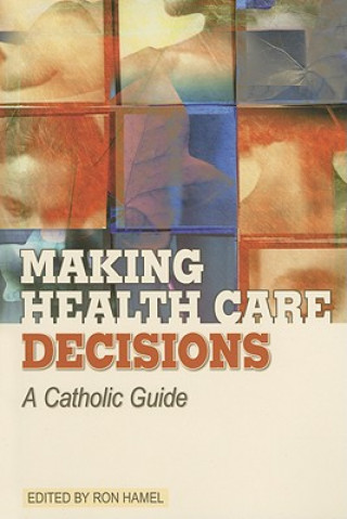 Carte Making Health Care Decisions Ron Hamel