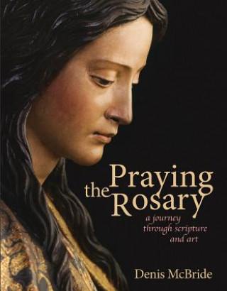 Book Praying the Rosary Denis McBride