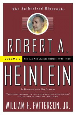 Kniha Robert A. Heinlein William H. Patterson