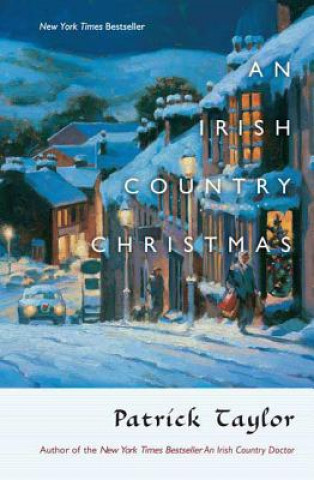 Kniha An Irish Country Christmas Patrick Taylor