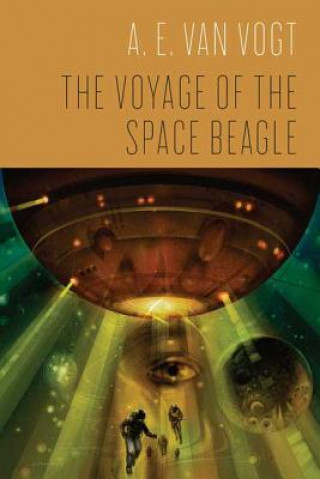 Kniha Voyage of the Space Beagle A. E. van Vogt