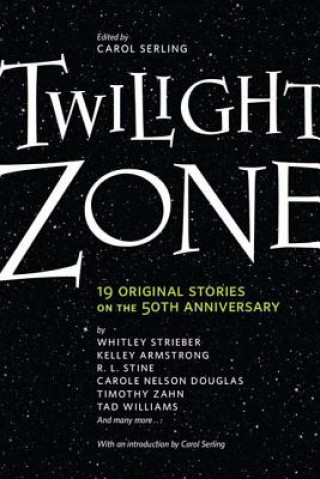 Kniha Twilight Zone Carol Serling