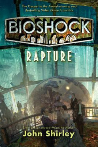 Carte BioShock: Rapture John Shirley
