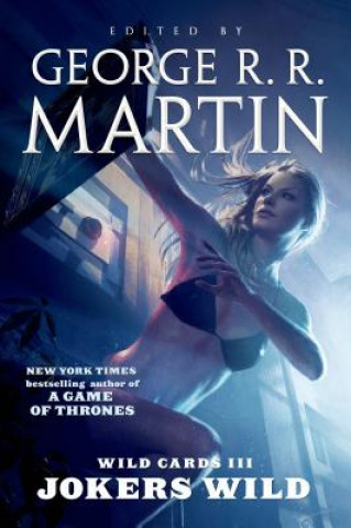 Kniha Wild Cards III George R. R. Martin