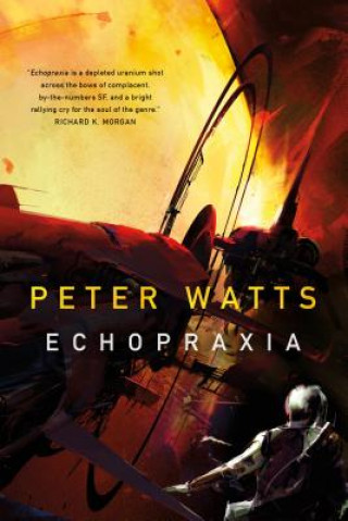 Carte Echopraxia Peter Watts
