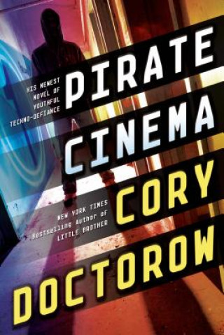 Knjiga Pirate Cinema Cory Doctorow