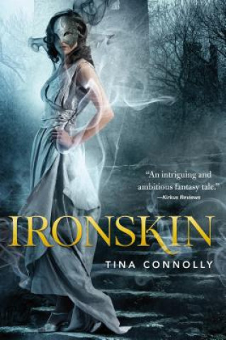 Kniha Ironskin Tina Connolly