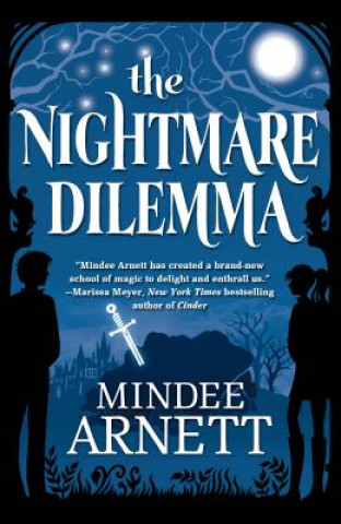 Книга The Nightmare Dilemma Mindee Arnett