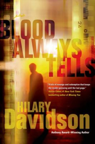 Book Blood Always Tells Hilary Davidson