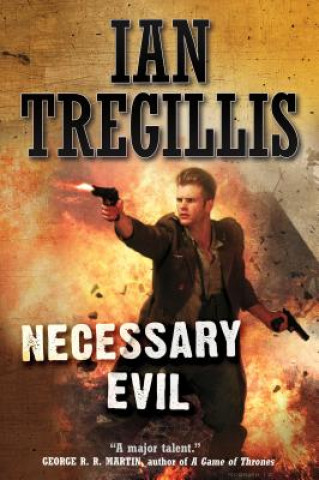 Книга Necessary Evil Ian Tregillis