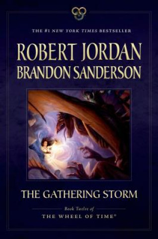 Kniha The Gathering Storm Robert Jordan