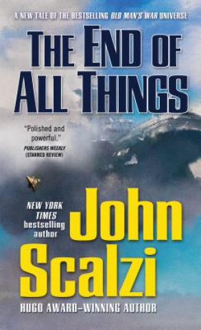 Könyv END OF ALL THINGS John Scalzi