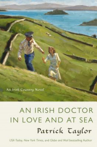 Könyv Irish Doctor in Love and at Sea Patrick Taylor