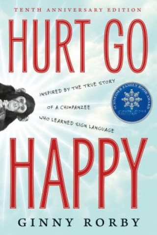 Kniha Hurt Go Happy Ginny Rorby